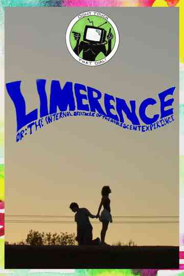 Limerence, Or: The Internal Spectacle of the Adolescent Experience Poster