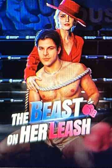 The Beast on Her Leash Poster