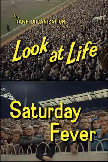 Look at Life: Saturday Fever Poster