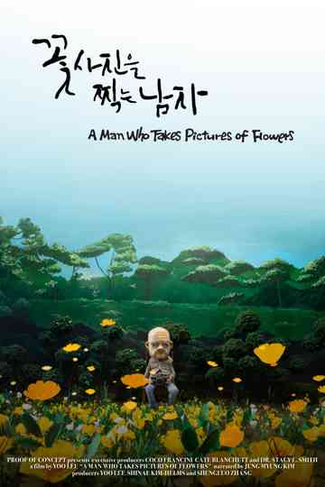 A Man Who Takes Pictures of Flowers Poster