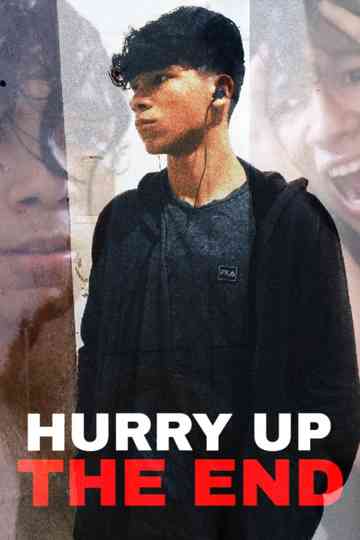 Hurry Up The End Poster