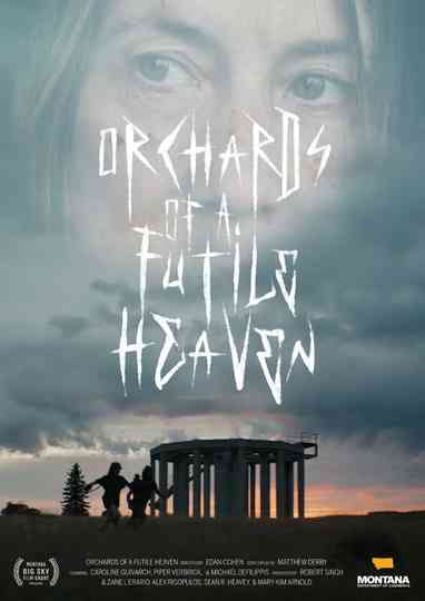 Orchards of a Futile Heaven Poster