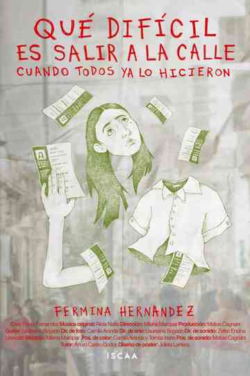 Qué difícil es salir a la calle cuando todos ya lo hicieron Poster