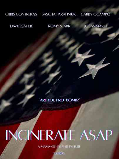 Incinerate ASAP Poster