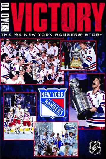 Road to Victory: The 1994 New York Rangers Story Poster