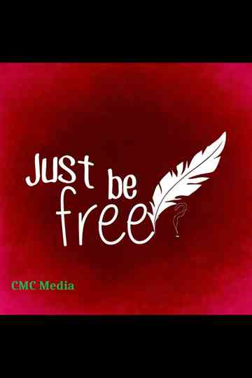 Just Be Free? Poster