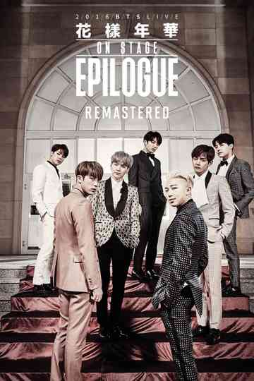 BTS 2016 Live The Most Beautiful Moment in Life On Stage: Epilogue Remastered Poster