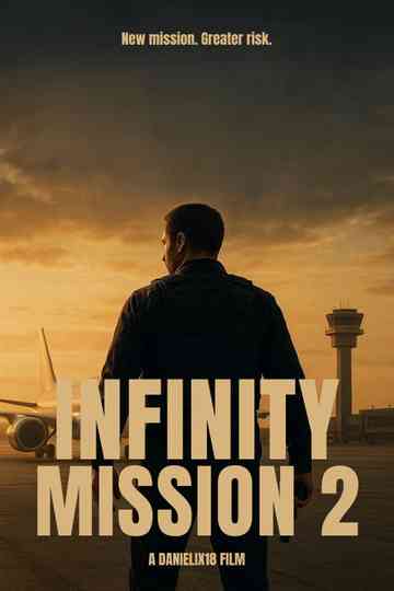 INFINITY MISSION 2 Poster