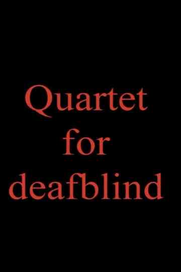 Quartet for deafblind Poster