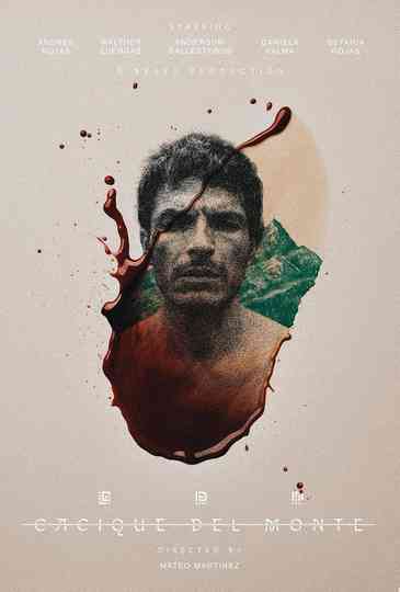 Cacique del Monte Poster