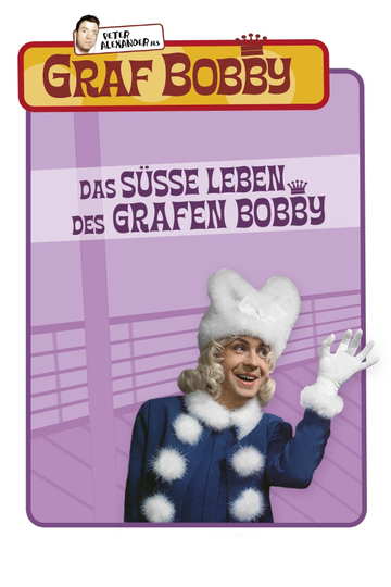 Das süße Leben des Grafen Bobby Poster