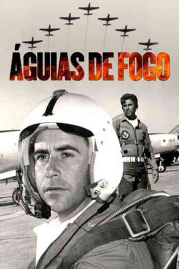 Águias de Fogo Poster