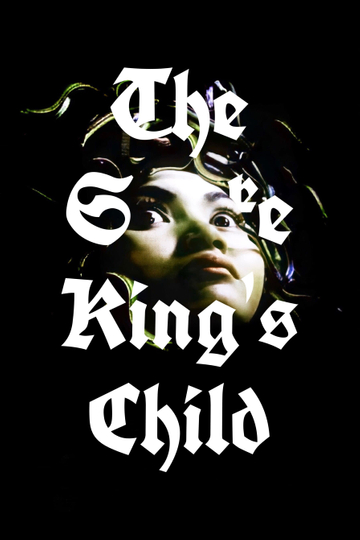 The Snake Kings Child