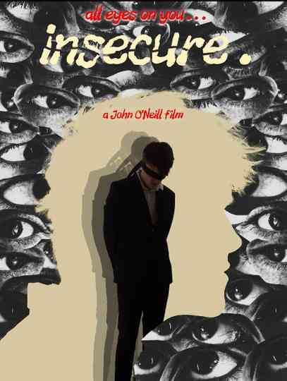 insecure. Poster