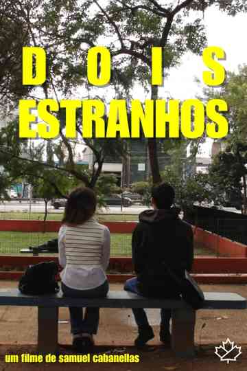 Dois Estranhos Poster