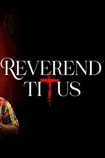 Reverend Titus Poster