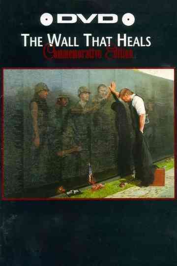The Wall That Heals Poster