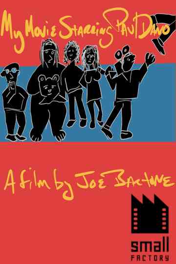 My Movie Starring Paul Dano Poster