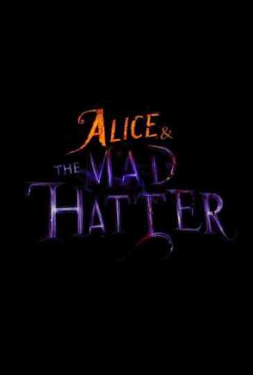 Alice & the Mad Hatter Poster