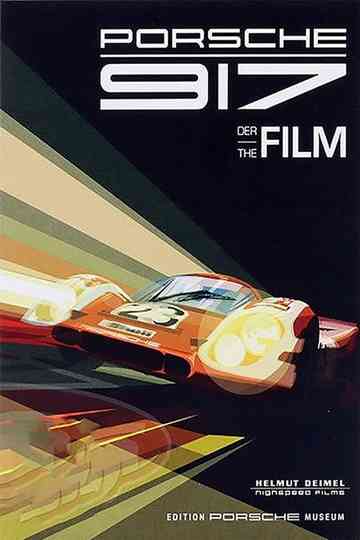 Porsche 917 - The Film Poster