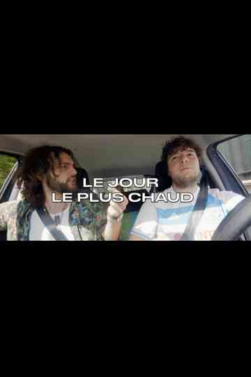 Le jour le plus chaud Poster