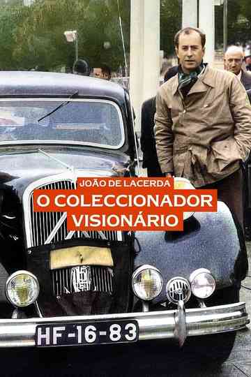 João de Lacerda - O Colecionador Visionário Poster