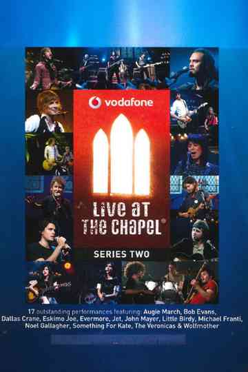 Vodafone Live at the Chapel Series 2 Poster