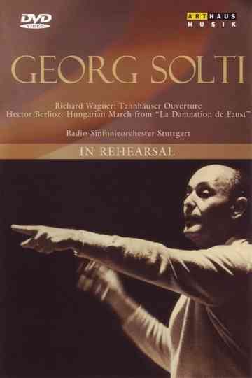 Georg Solti: In Rehearsal Poster