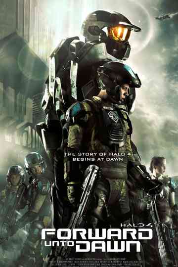 Halo 4: Forward Unto Dawn Poster