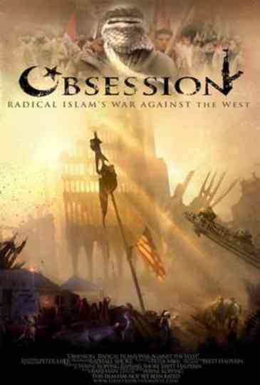 Obsession Radical Islams War Against the West Poster