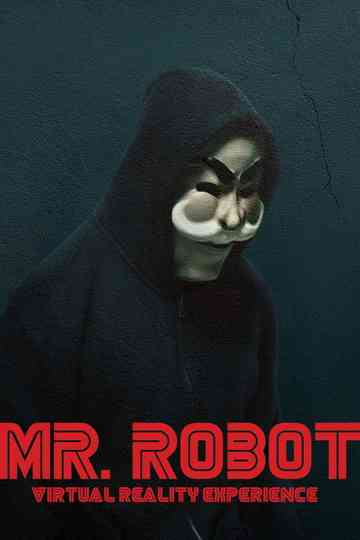 Mr. Robot Virtual Reality Experience Poster