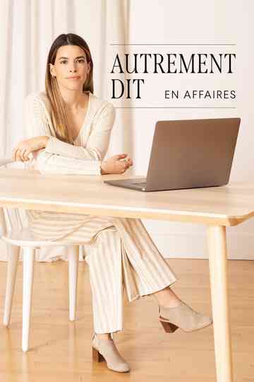 Autrement dit : En affaires Poster