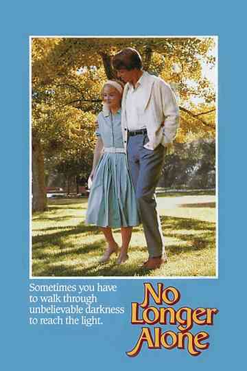 No Longer Alone Poster