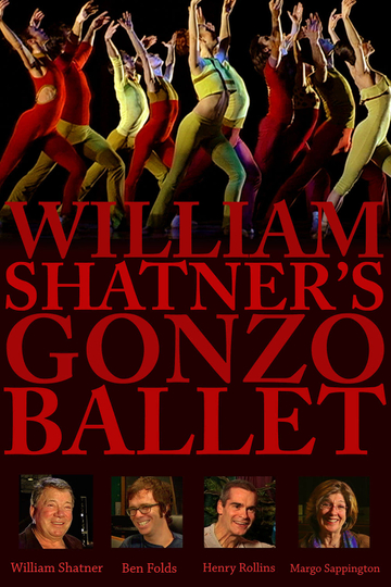 William Shatners Gonzo Ballet