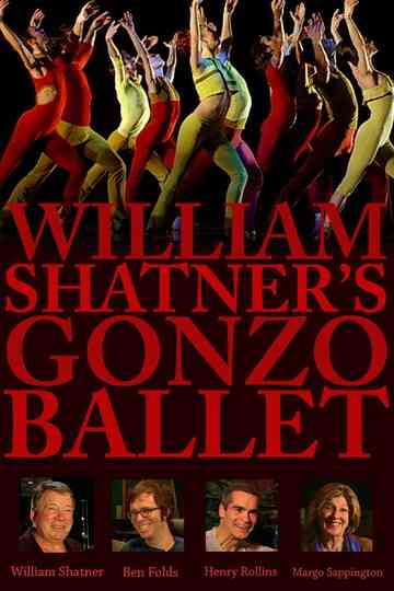 William Shatner's Gonzo Ballet Poster