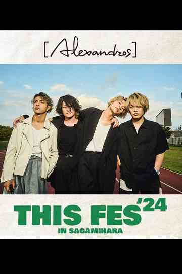 [Alexandros] presents THIS FES '24 in Sagamihara Poster