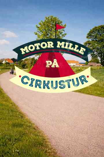 Motor Mille på Cirkustur Poster