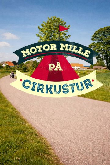 Motor Mille på Cirkustur