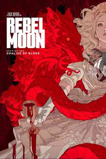 Rebel Moon - Part 1 - Chalice of Blood Poster