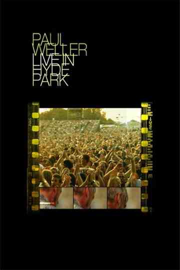 Paul Weller - Live In Hyde Park Poster