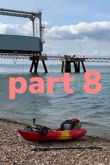 Source to Sea down the River Thames WITHOUT Leaving it - Part 8 (Finale) Poster