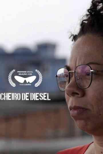 Cheiro de Diesel Poster