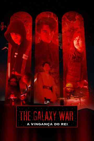 The Galaxy War: A Vingança do Rei Poster