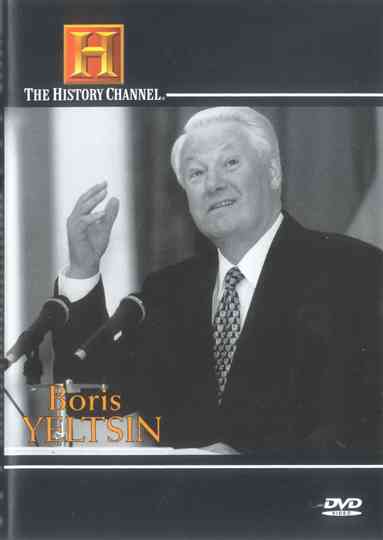 Biography: Boris Yeltsin Poster