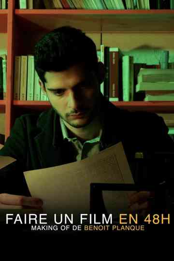 Faire un film en 48h Poster