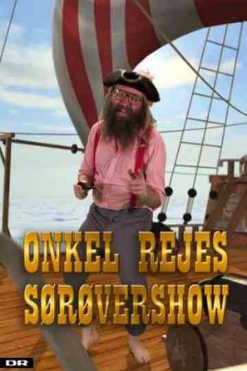 Onkel Rejes Sørøvershow Poster