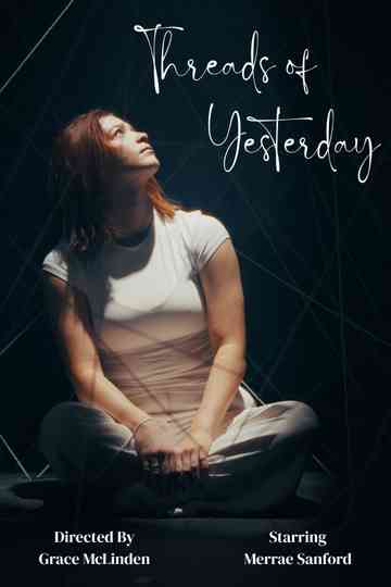 Threads of Yesterday Poster