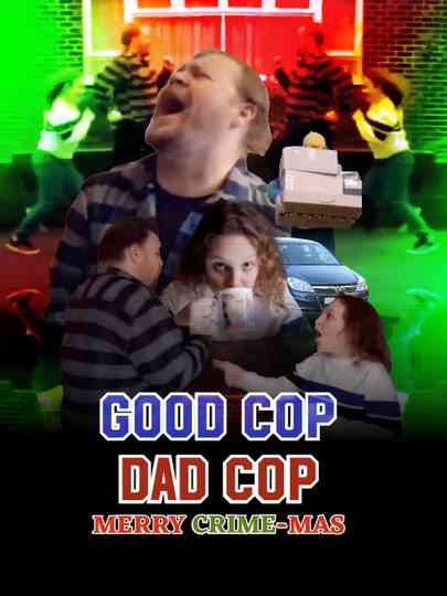 Good Cop, Dad Cop: Merry Crime-mas Poster