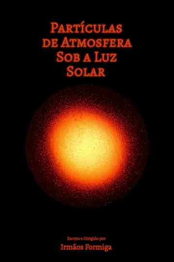 Partículas de Atmosfera Sob a Luz Solar Poster