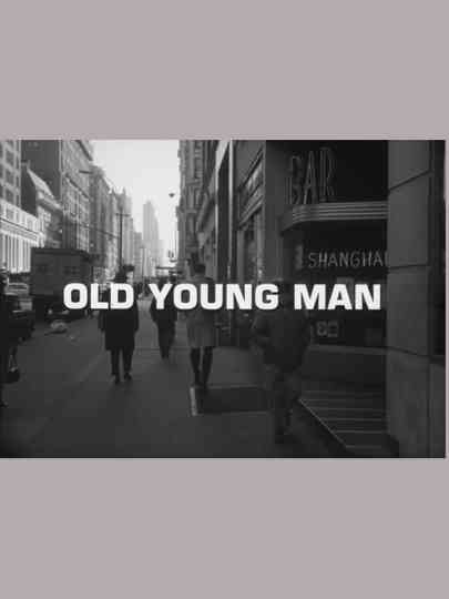 Old Young Man Poster